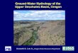 Ground-Water Hydrology of the Upper Deschutes Basin, Oregon Kenneth E. Lite Jr., Oregon Water Resources Department