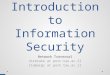 Introduction to Information Security Network Traversal nirkrako at post.tau.ac.il itamargi at post.tau.ac.il