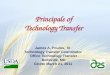 Principals of Technology Transfer James A. Poulos, III Technology Transfer Coordinator Office Technology Transfer Beltsville, MD Grotto March 21, 2011