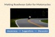 Making Roadways Safer for Motorcycles Awareness  Suggestions  Discussion