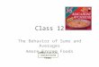 Class 12 The Behavior of Sums and Averages Amore Frozen Foods EMBS 7.3-7.6 (selections from)