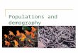 Populations and demography Patterns of distribution and abundance