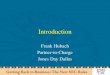 Introduction Frank Hubach Partner-in-Charge Jones Day Dallas