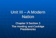 Unit III – A Modern Nation Chapter 9 Section 3 The Harding and Coolidge Presidencies