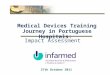 1 27th October 2011 Medical Devices Training Journey in Portuguese Hospitals: Impact Assessment