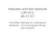 Attitudes and the Spiritual Life-011 06-17-07 How Man Attempts to Understand Mankind: The Enneagram Wings and Instincts