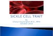 By Cheryl Hug-English M.D., MPH October 2010.  Group of inherited disorders that affect red blood cells  Types of Sickle Cell Disease  Sickle Cell