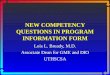 NEW COMPETENCY QUESTIONS IN PROGRAM INFORMATION FORM Lois L. Bready, M.D. Associate Dean for GME and DIO UTHSCSA