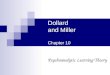 Dollard and Miller Chapter 10 Psychoanalytic Learning Theory