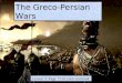 499-479 B.C. Lesson 3: Page 73 in your textbook The Greco-Persian Wars
