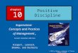 Chapter 10 Positive Discipline Supervision: Concepts and Practices of Management, Second Canadian Edition Hilgert, Leonard, Shemko, and Docherty © 2005