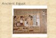 Ancient Egypt Geography Regions in Egypt: Nubia Upper Egypt Lower Egypt The Nile valley kemet The desert deshret