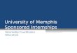 University of Memphis Sponsored Internships Internship Coordinator Education