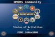 Status of Activities To PSMC 16Nov2006 DMSMS Community
