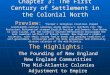 Chapter 3: The First Century of Settlement in the Colonial North Preview: “Europe’s religious rivalries shaped seventeenth-century colonies along America’s
