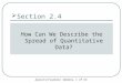Agresti/Franklin Statistics, 1 of 63  Section 2.4 How Can We Describe the Spread of Quantitative Data?