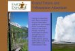 Grand Tetons and Yellowstone Adventure Hiking to waterfalls with Teton Science School naturalists, rafting the wild Snake River, horseback riding in the