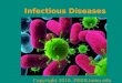 Infectious Diseases Copyright 2010. PEER.tamu.edu