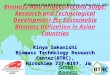 Kinya Sakanishi Biomass Technology Research Center(BTRC), AIST, Hiroshima 737-0197, Japan Biomass-Asia Project-Second Stage: Research and Technological