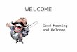 WELCOME Good Morning and Welcome. Introduction to Washington State’s Process for the Screening and Assessment of Persons with Co-Occurring Disorders