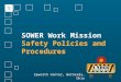SOWER Work Mission Safety Policies and Procedures Epworth Center, Bethesda, Ohio