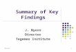 5/11/20151 Summary of Key Findings J. Nyoro Director Tegemeo Institute