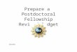 Prepare a Postdoctoral Fellowship Revised Budget BS042005