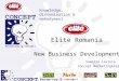 Elite Romania New Business Development Samoila Lavinia Concept Marketing&Sales knowledge, dissemination & embodyment