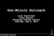 One-Minute Outreach Laura Braunstein Laura Barrett Dartmouth College Library ACRL/NEC, May 9, 2014