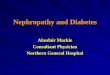 Nephropathy and Diabetes Alasdair Mackie Consultant Physician Northern General Hospital