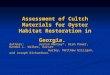 Assessment of Cultch Materials for Oyster Habitat Restoration in Georgia. Authors: Justin Manley*, Alan Power, Randal L. Walker, Dorset Hurley, Matthew