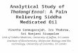 Analytical Study of Thalangi Ennai: A Pain Relieving Siddha Medicated Oil Vinotha Sanmugarajah, Ira Thabrew, Sri Ranjani Sivapalan Unit of Siddha Medicine,