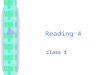 Reading 4 Class 1. No Speak English Cupola: No Speak English Fuchsia