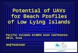 Potential of UAVs for Beach Profiles of Low Lying Islands Pacific Islands GIS&RS User Conference 2012, Suva Wolf Forstreuter Pacific Islands GIS&RS User