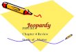 Jeopardy Jeopardy PHY101 Chapter 4 Review Study of Matter