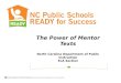 The Power of Mentor Texts North Carolina Department of Public Instruction ELA Section