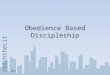 Reachthecity Obedience Based Discipleship. reachthecity May 2013OBD Methods2