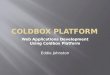 Web Applications Development Using Coldbox Platform Eddie Johnston