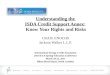 Understanding the ISDA Credit Support Annex: Know Your Rights and Risks CRAIG ENOCHS Jackson Walker L.L.P. International Energy Credit Association 2011