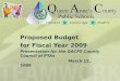 Proposed Budget for Fiscal Year 2009 Presentation for the QACPS County Council of PTAs March 12, 2008