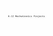 K–12 Mechatronics Projects. The reflection experiment test-bed is used for both light reflection and absorption experiments. A common laser pointer is