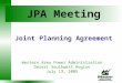 1 JPA Meeting Joint Planning Agreement Western Area Power Administration Desert Southwest Region July 13, 2005