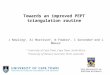 Towards an improved PEPT triangulation routine J Newling 1, AJ Morrison 1, N Fowkes 2, I Govender 1 and L Bbosa 1 1 University of Cape Town, Cape Town,