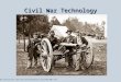 Civil War Technology 