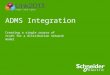 ADMS Integration Creating a single source of truth for a distribution network model