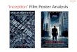 ‘Inception’ Film Poster Analysis Albert Ndoka. ‘Inception’ Film Poster Analysis  Summary Inception is a 2010 science fiction action heist film written,