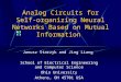Analog Circuits for Self-organizing Neural Networks Based on Mutual Information Janusz Starzyk and Jing Liang School of Electrical Engineering and Computer