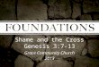 Shame and the Cross Genesis 3:7-13 Grace Community Church 2013