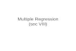 Multiple Regression (sec VIII). Multiple Regression - Overview Multiple Regression in statistics is the science and art of creating an equation that relates