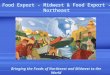 Food Export - Midwest & Food Export - Northeast Bringing the Foods of Northeast and Midwest to the World